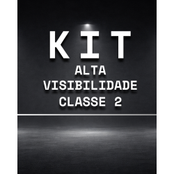 Kit de Alta Visibilidade - Classe 2